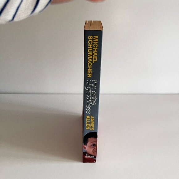Michael Schumacher The Edge of Greatness By James Allen Paperback Formula One F1 - Picture 2 of 4